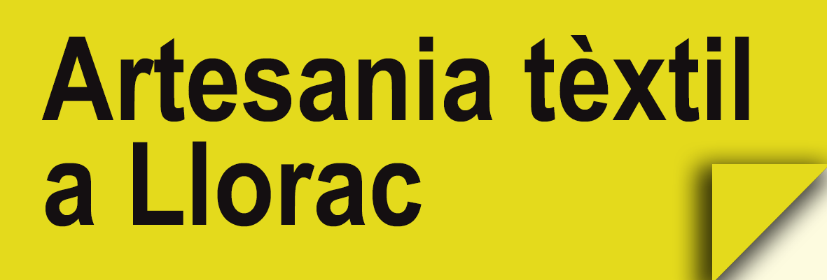 Llorac - Artesania tèxtil