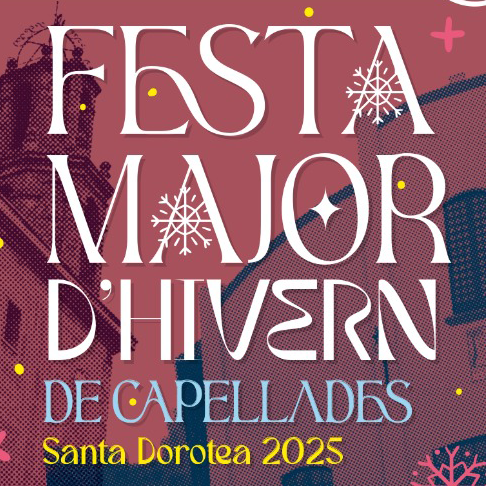 Santa Dorotea, Festa Major d'Hivern a Capellades