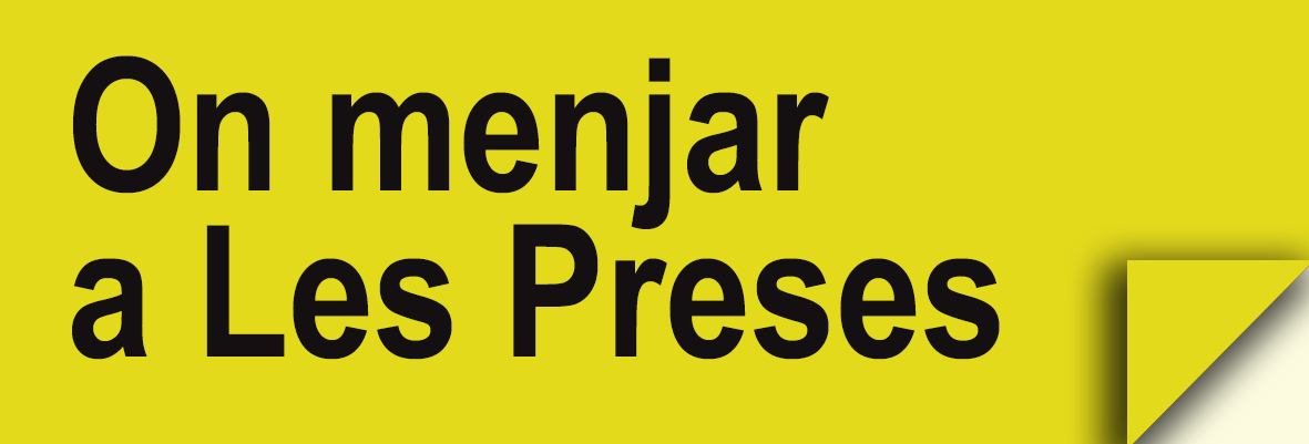 On Menjar a Les Preses