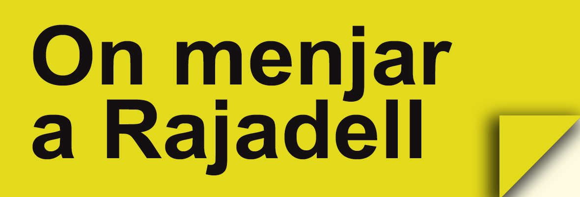 On Menjar a Rajadell 