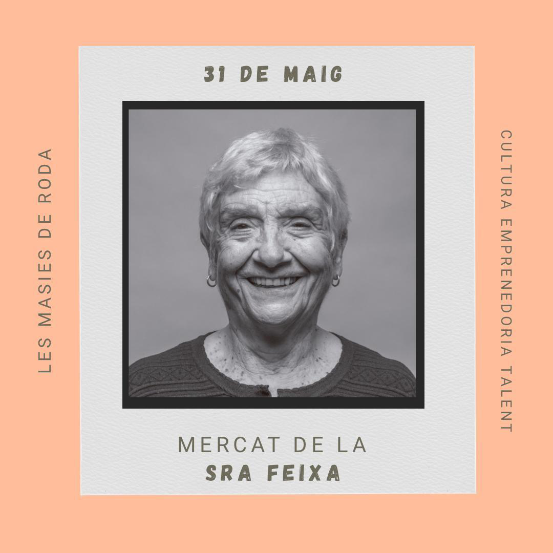 Mercat de la Sra. Feixa a les Masies de Roda