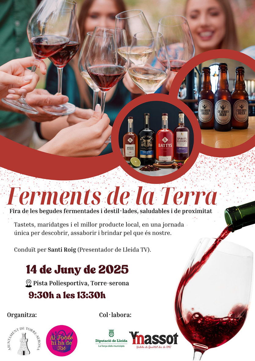 Ferments de la Terra, Fira de les begudes fermentades i destil·lades, saludables i de proximitat a Torre-serona