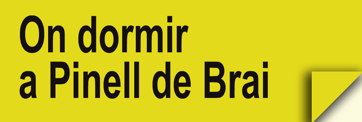 On dormir al Pinell de Brai