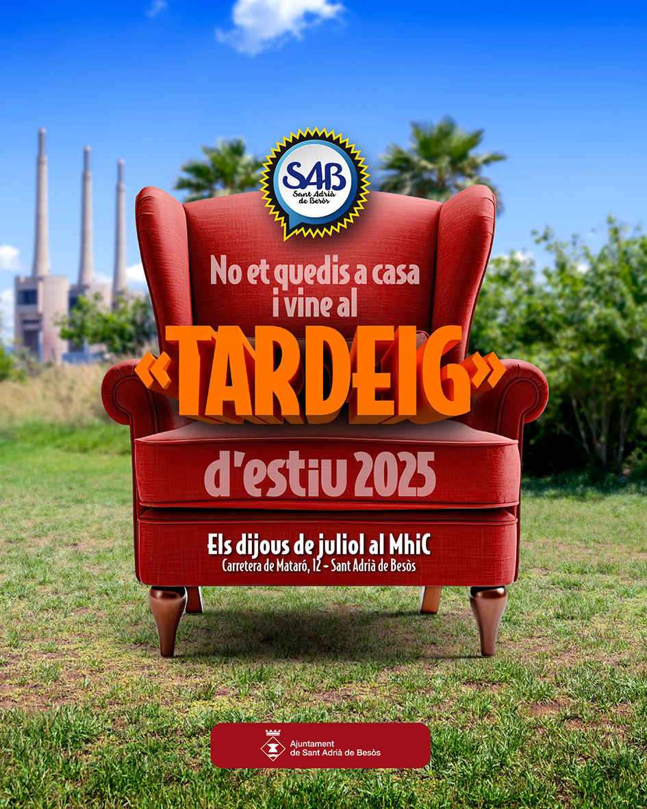 Tardeig d'Estiu a Sant Adrià de Besòs