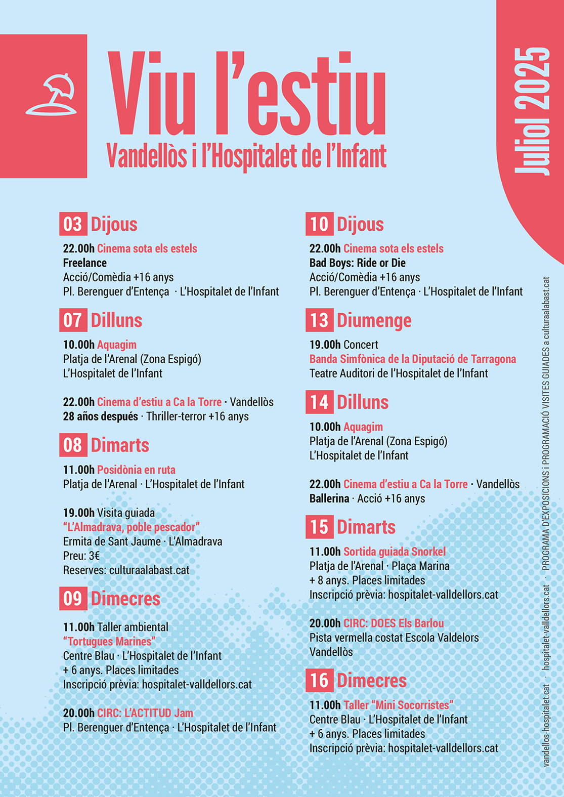 Viu l'estiu a Vandellòs i l'Hospitalet de l'Infant