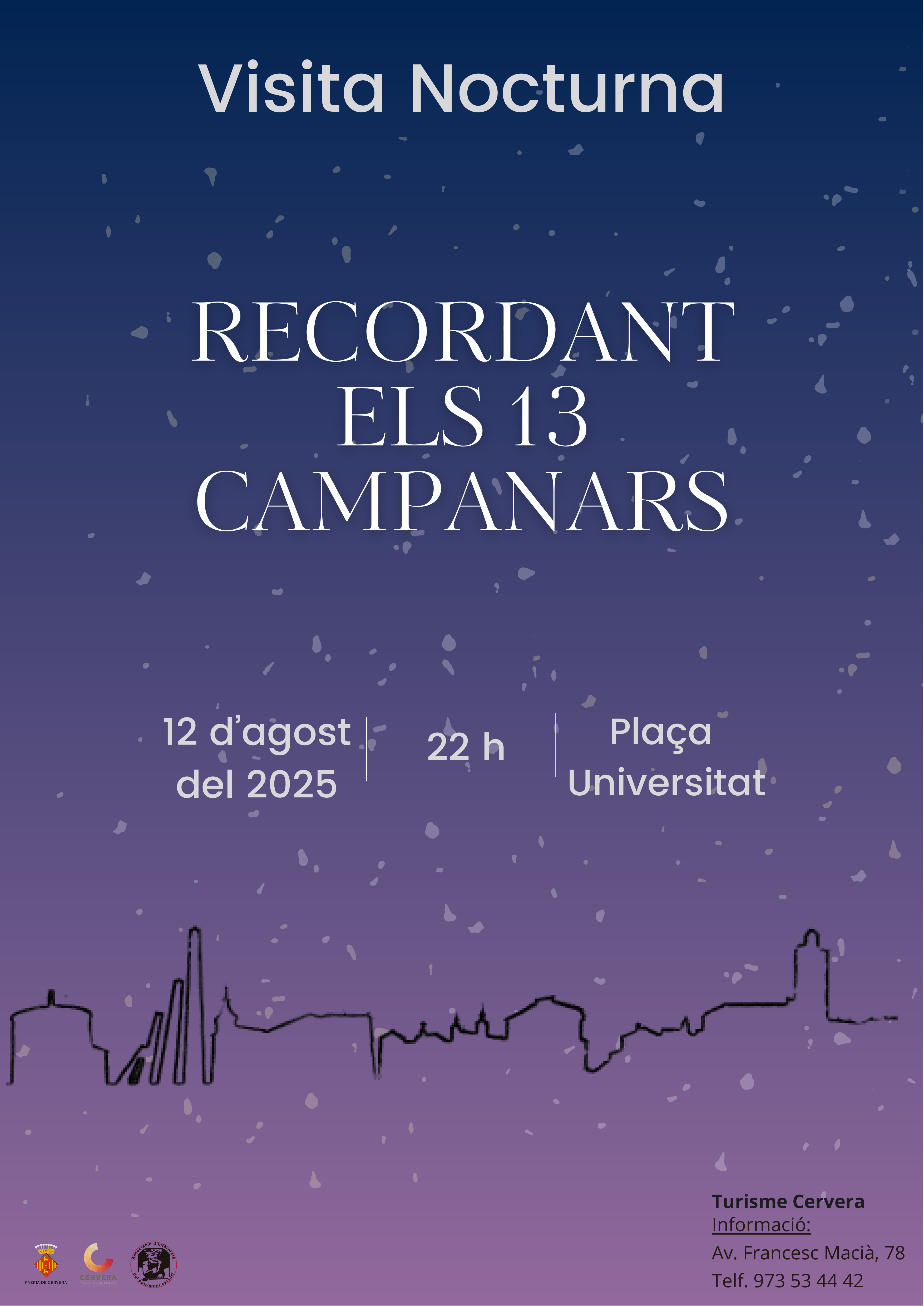 Visita nocturna -Recordant els 13 campanars- a Cervera