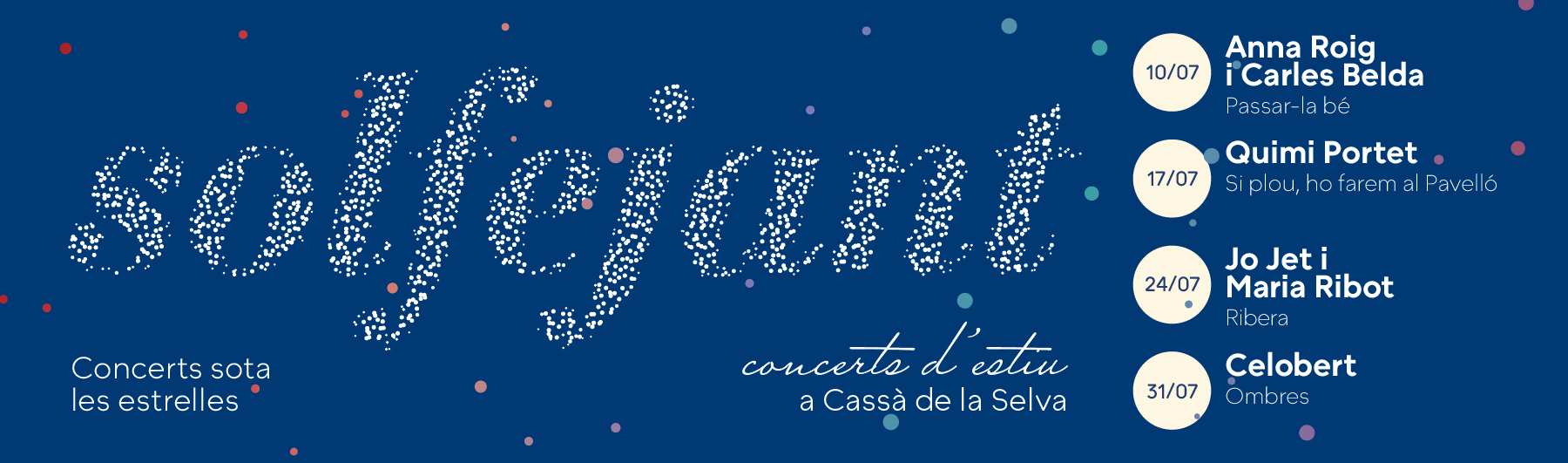 Solfejant, Concerts d'estiu a Cassà de la Selva