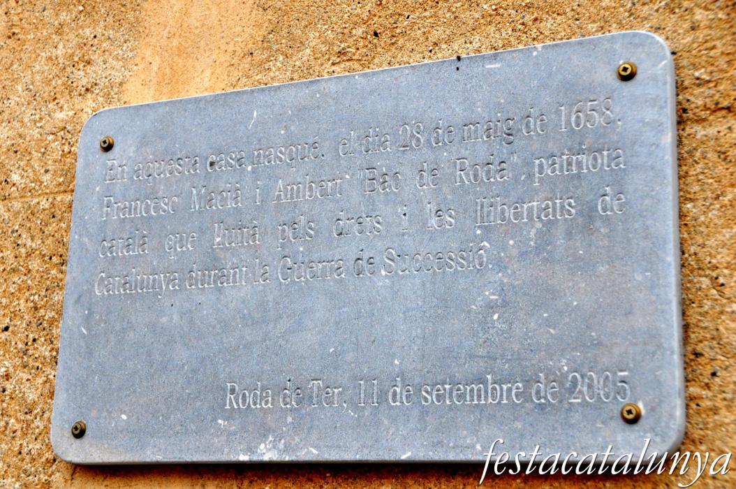 Roda de Ter - Bac de Roda, casa natal i monument
