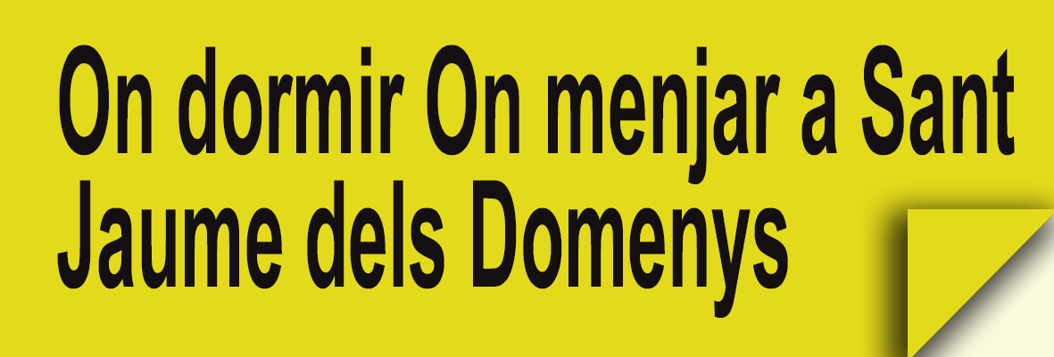 On Dormir - On Menjar a Sant Jaume dels Domenys
