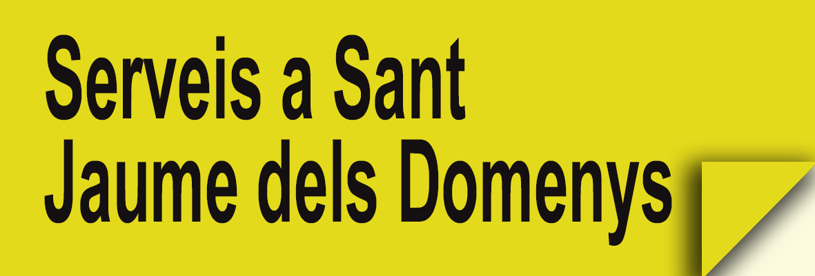 Serveis a Sant Jaume dels Domenys