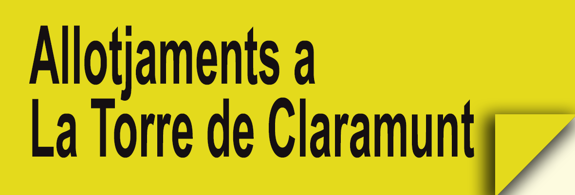 Allotjaments a La Torre de Claramunt