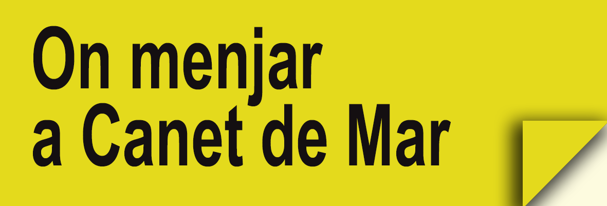 On Menjar a Canet de Mar (Restaurants)