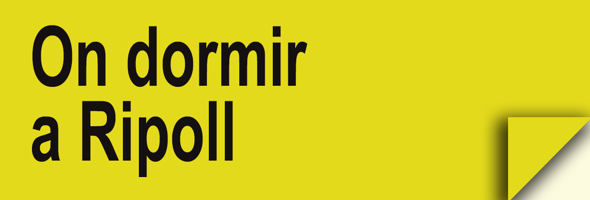 Ripoll - On dormir