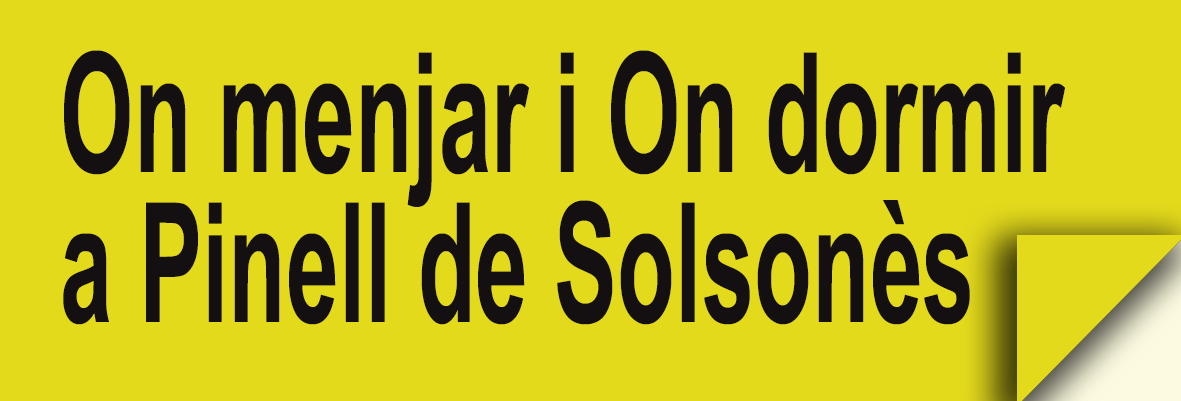 On Menjar i On Dormir a Pinell de Solsonès