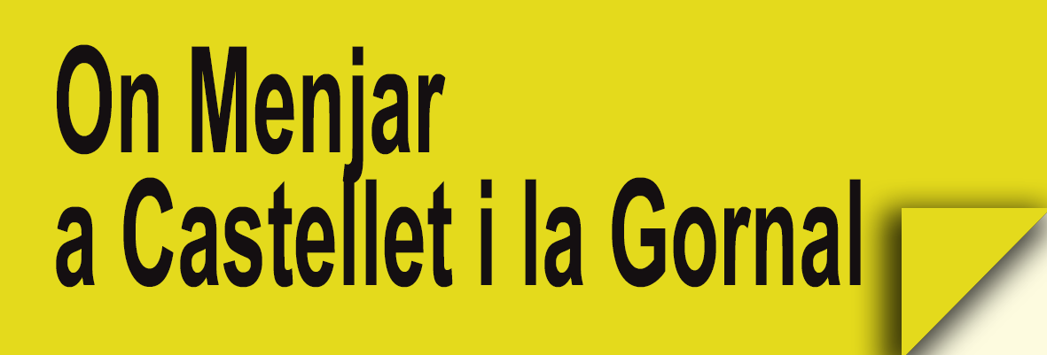 Castellet i la Gornal - On Menjar