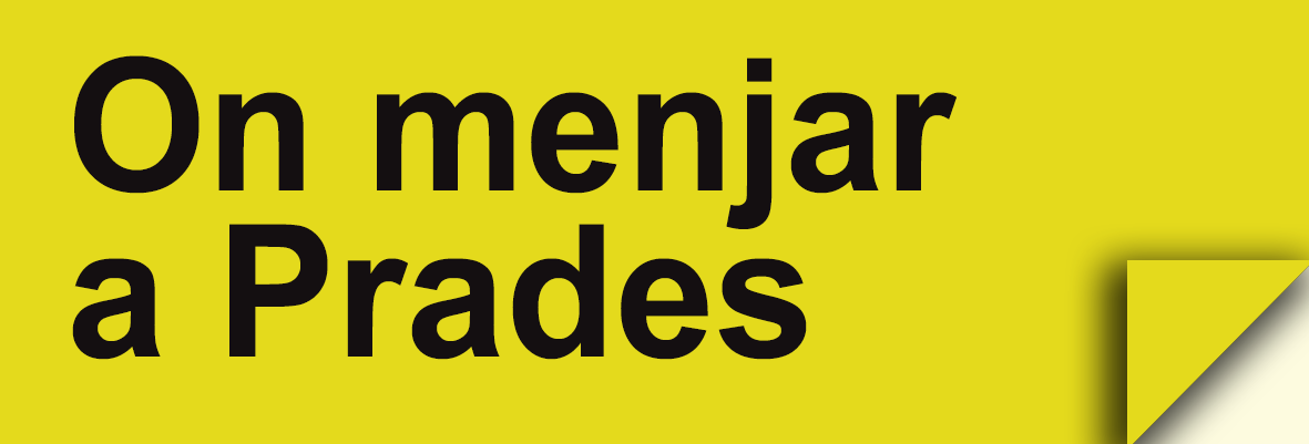 On Menjar a Prades 