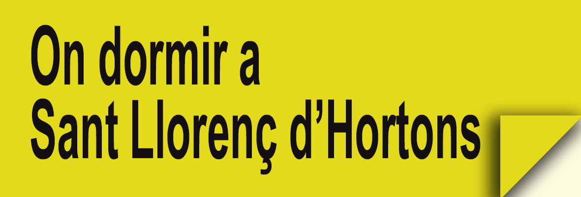 On dormir a Sant Llorenç d'Hortons