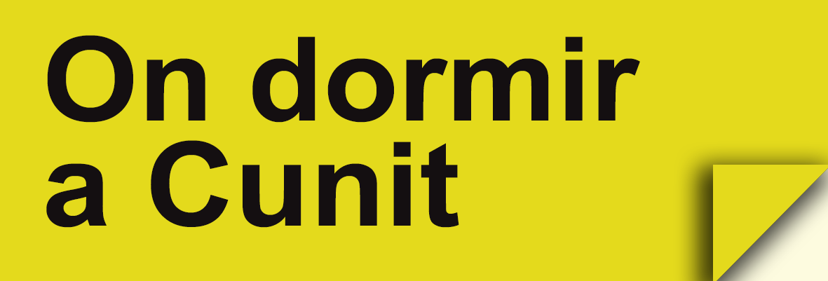 On dormir a Cunit