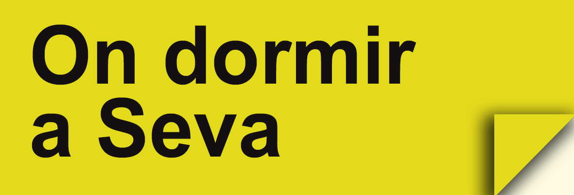 On dormir a Seva